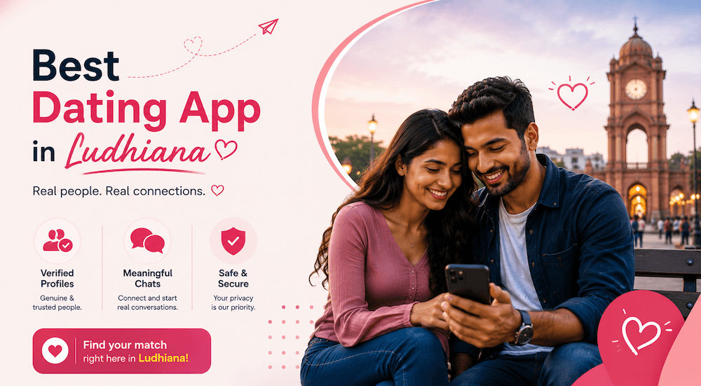Best Dating App in Ludhiana