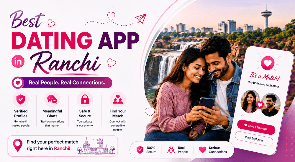 Best Dating App in Ranchi