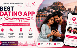 Best Dating App in Tiruchirappalli