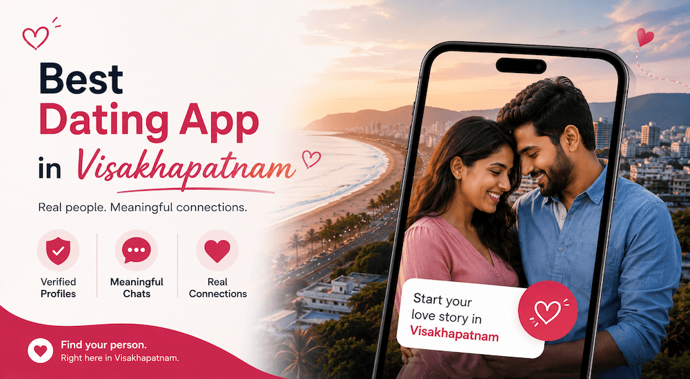 Best Dating App in Visakhapatnam