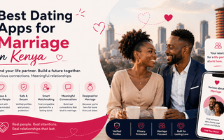 Best Dating Apps for Marriage in Kenya