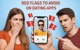 Red Flags to Avoid on Dating Apps